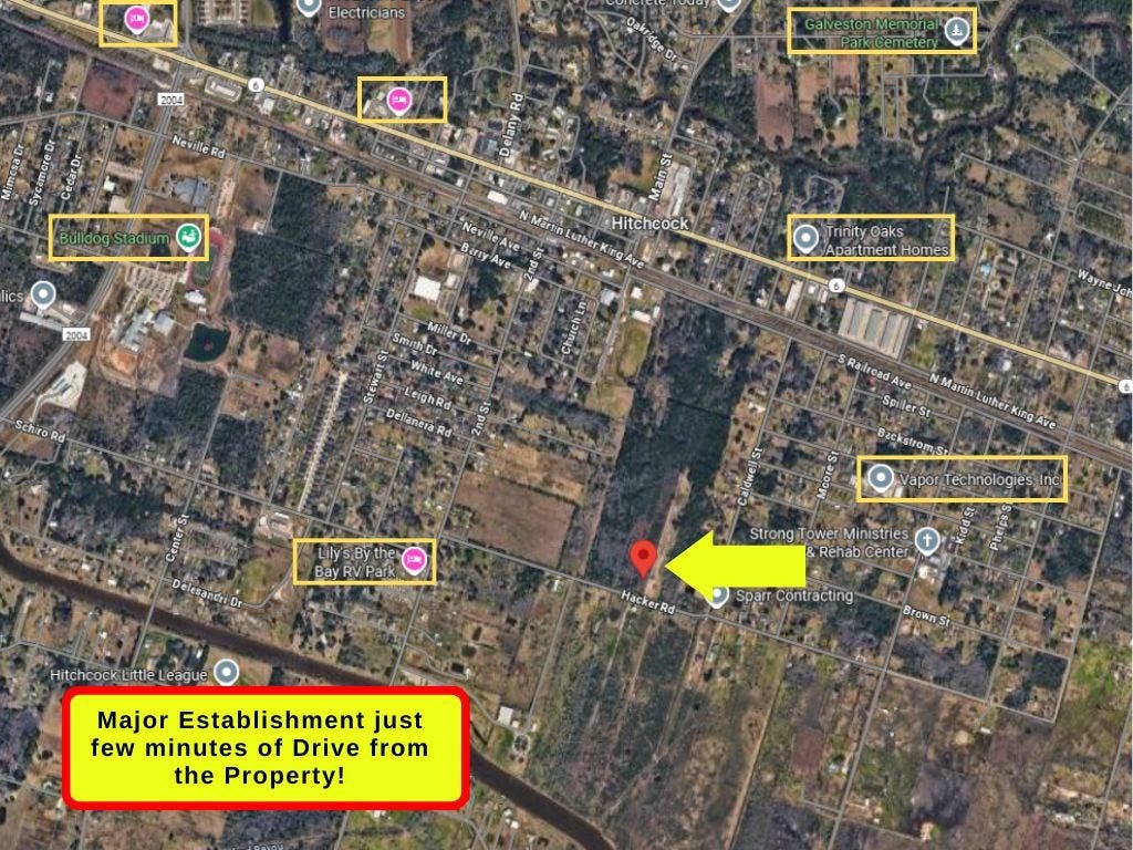 7550 Hacker Road, Hitchcock, TX 77563 7550 Hacker Road, Hitchcock, TX 77563