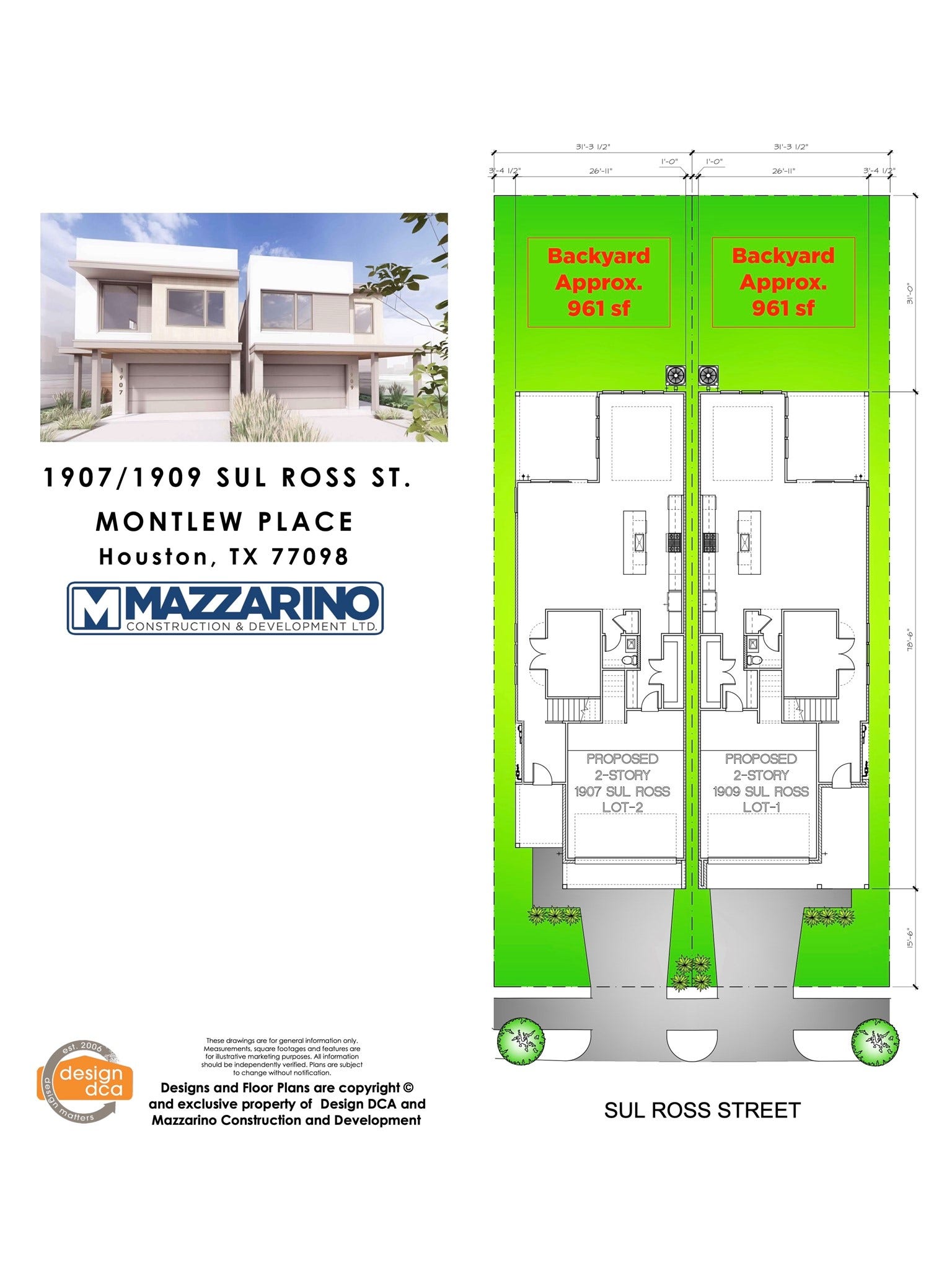 1907 SUL ROSS Street, Houston, TX 77098 Please be aware that these plans are the property of the architect/builder designer that designed them not DUX Realty, Mazzarino Construction or 1907 SUL ROSS LLC. Please be aware that these plans are the property of the architect and are protected from reproduction and sharing under copyright law. These drawing are for general information only. Measurements, square footages and features are for illustrative marketing purposes. All information should be independently verified.