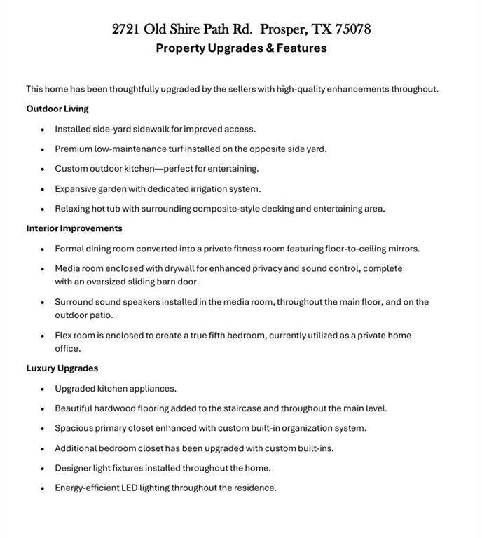 2721 Old Shire Path Road, Prosper, TX 75078 Property Upgrades & Features. A detailed list of enhancements made to the property by the sellers