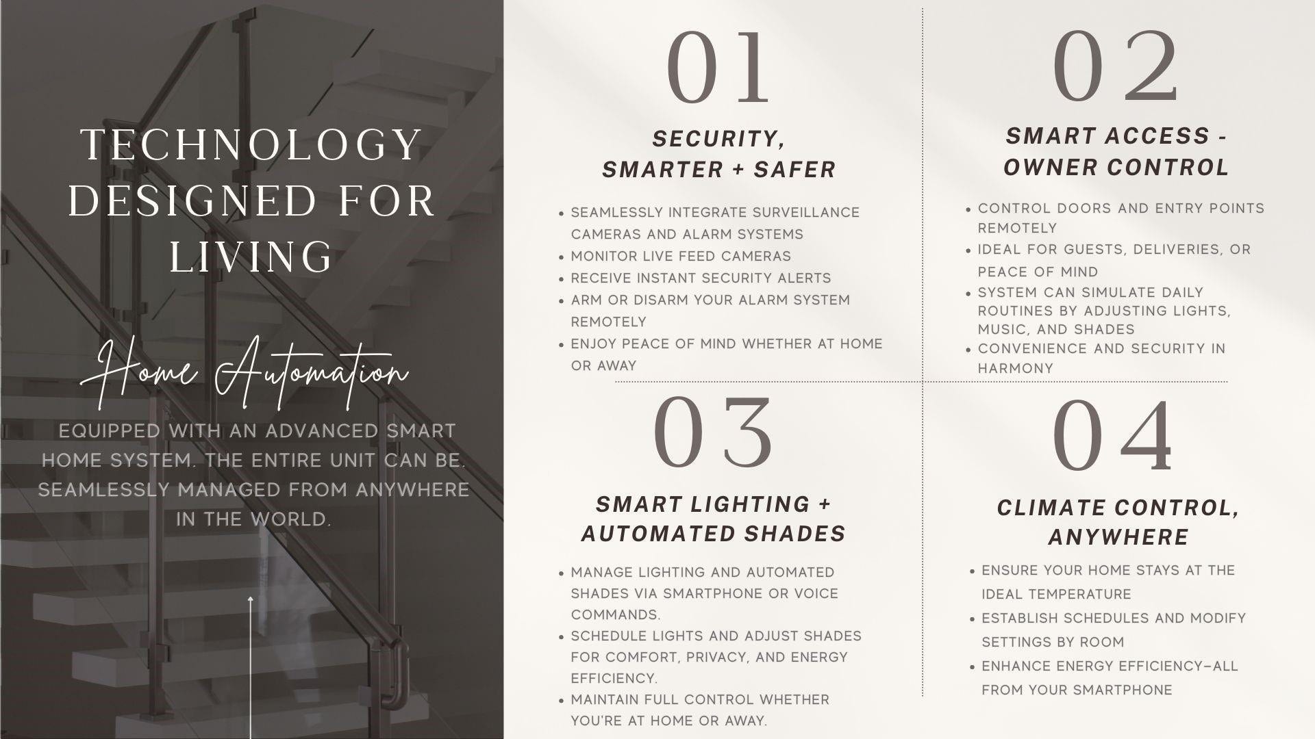 Smart Home Automation  Thoughtfully integrated technology enhances everyday living, allowing lighting, climate, and comfort to respond effortlessly to your lifestyle.