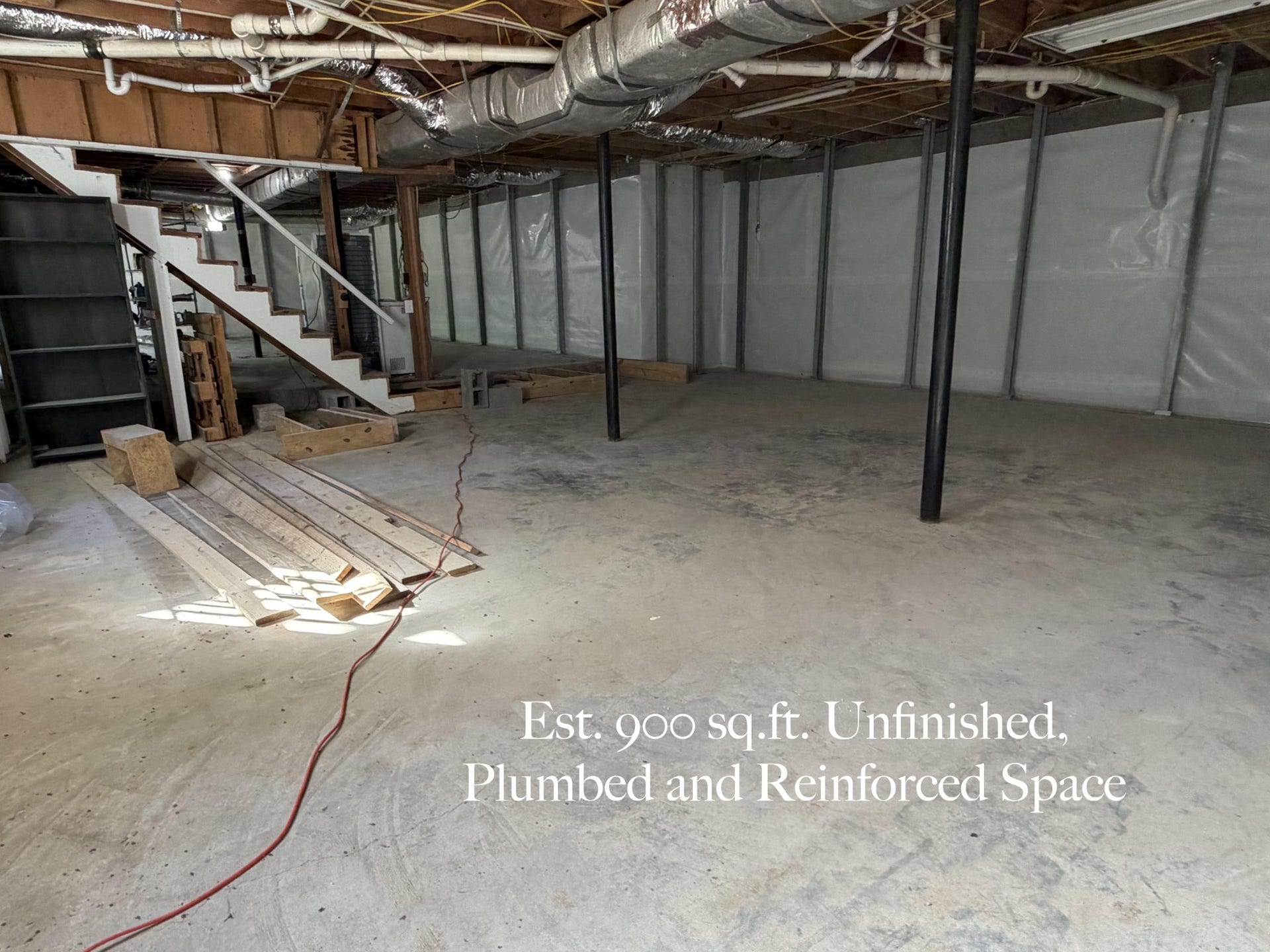 Est. 900 sq. ft. Unfinished, Plumbed and Reinforced Space